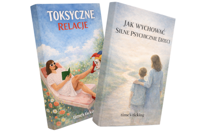 2w1 Zestaw Toksyczne Relacje + Jak Wychować Silne Psychiczne Dzieci