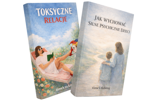 2w1 Zestaw Toksyczne Relacje + Jak Wychować Silne Psychiczne Dzieci